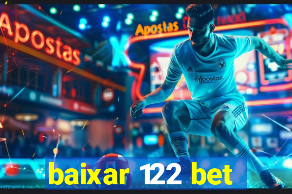 baixar 122 bet